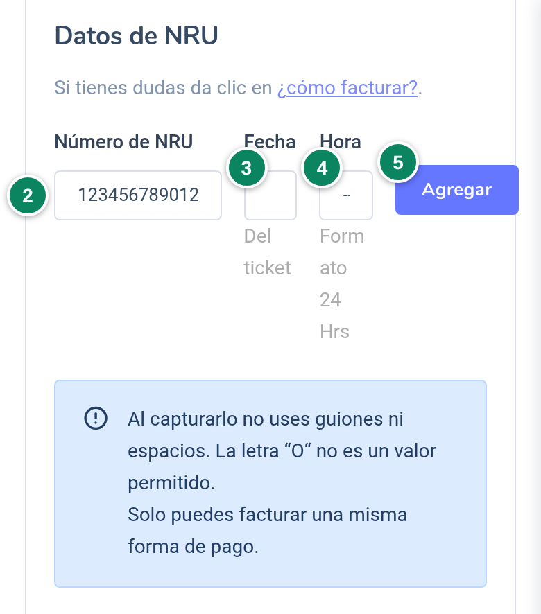 «Datos de NRU» con un NRU de ejemplo de 12 dígitos en «Número de NRU» (2), los campos «Fecha» (3) y «Hora» (4), angostos en el celular, y el botón «Agregar» (5); debajo, el aviso «Al capturarlo no uses guiones ni espacios. La letra “O” no es un valor permitido.»