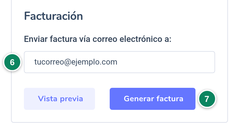 «Facturación» con un correo de ejemplo en «Enviar factura vía correo electrónico a:» (6) y los botones «Vista previa» y «Generar factura» (7).