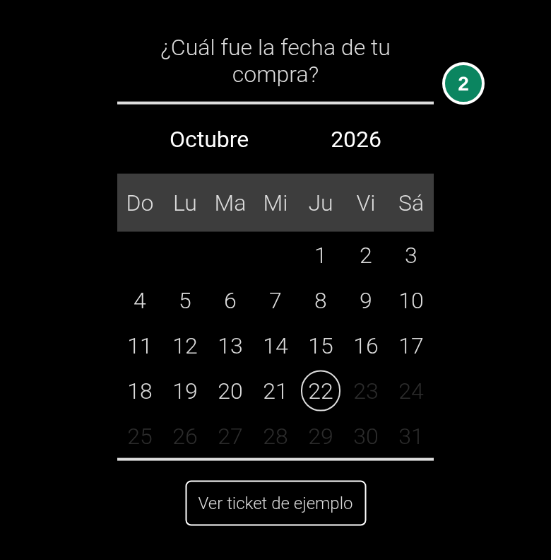 Pregunta «¿Cuál fue la fecha de tu compra?» (2) con el calendario de octubre de 2026 sin flechas para cambiar de mes, el 22 marcado como hoy y del 23 en adelante en gris.