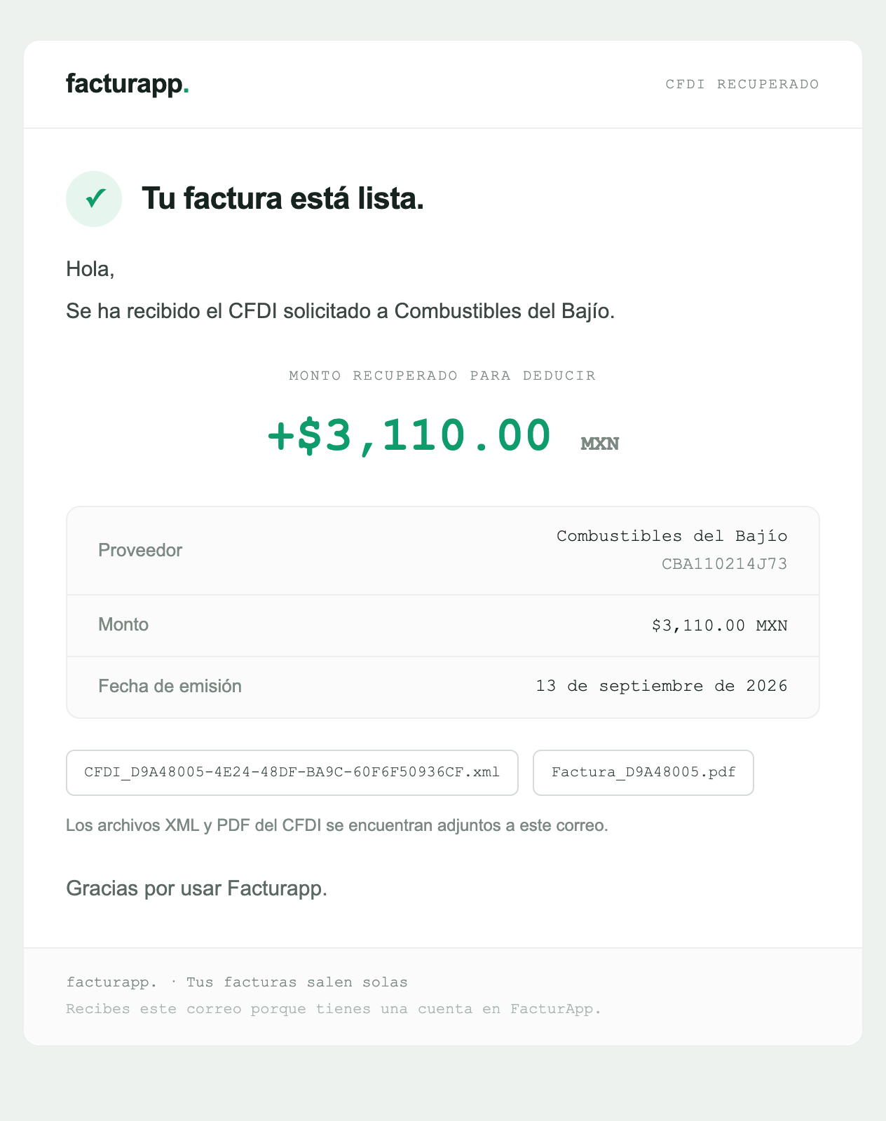 Correo de Dedukta avisando que llegó una factura: el emisor con su RFC, el monto recuperado, la fecha y los archivos XML y PDF adjuntos.